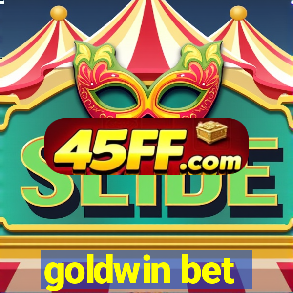goldwin bet